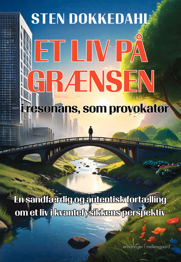 ET LIV PÅ GRÆNSEN - i resonans, som provokatør