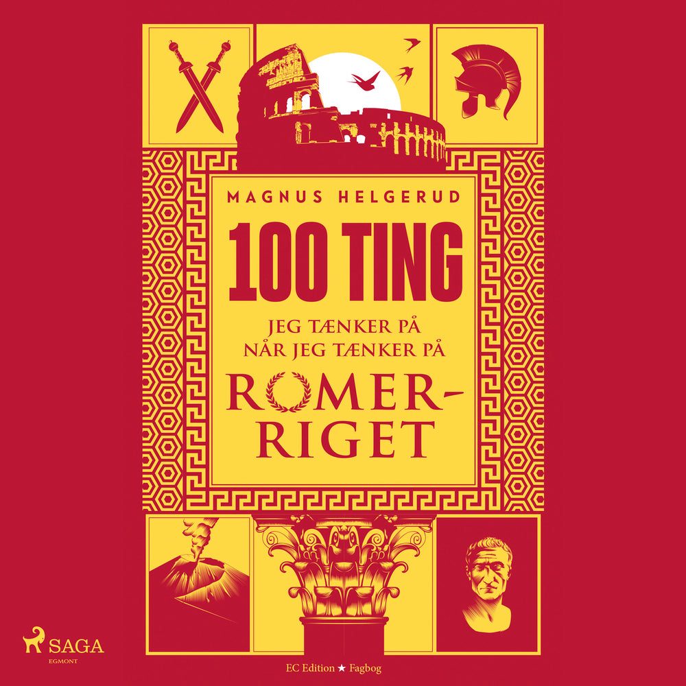 100 ting jeg tænker på når jeg tænker på Romerriget