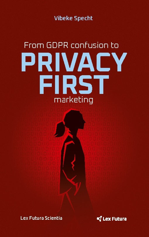 From GDPR confusion to privacy first marketing