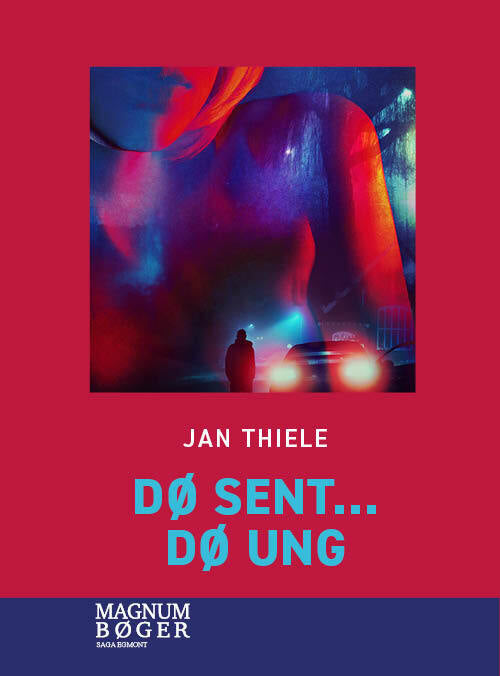 Dø sent … Dø ung (Storskrift)