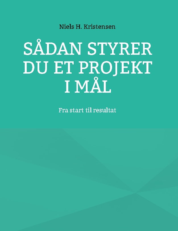 Sådan styrer du et projekt i mål