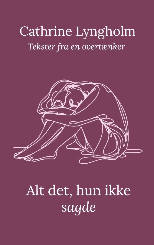 Alt det, hun ikke sagde