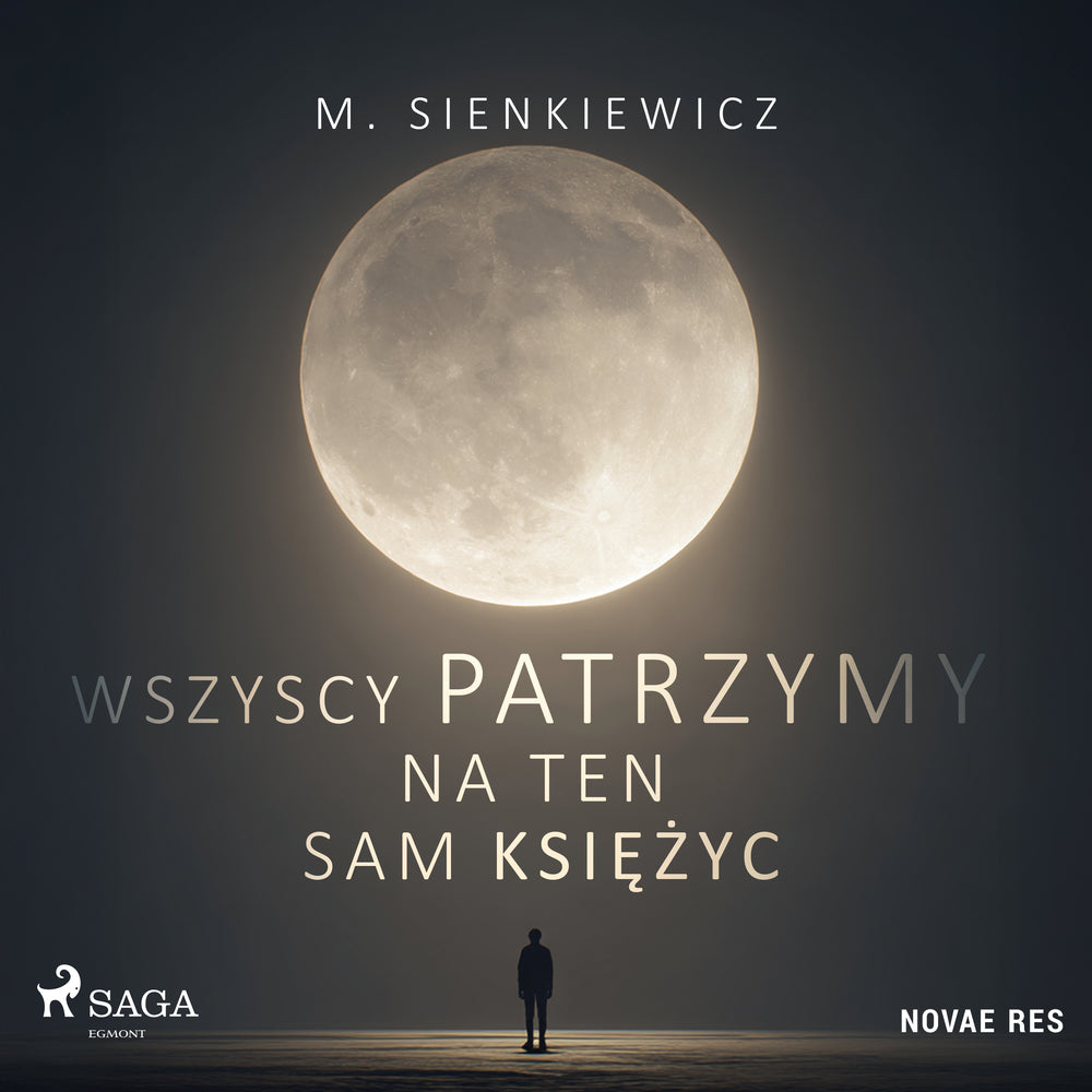Wszyscy patrzymy na ten sam księżyc