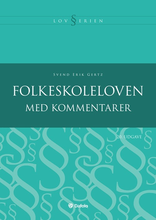 Folkeskoleloven med kommentarer - 20. udgave