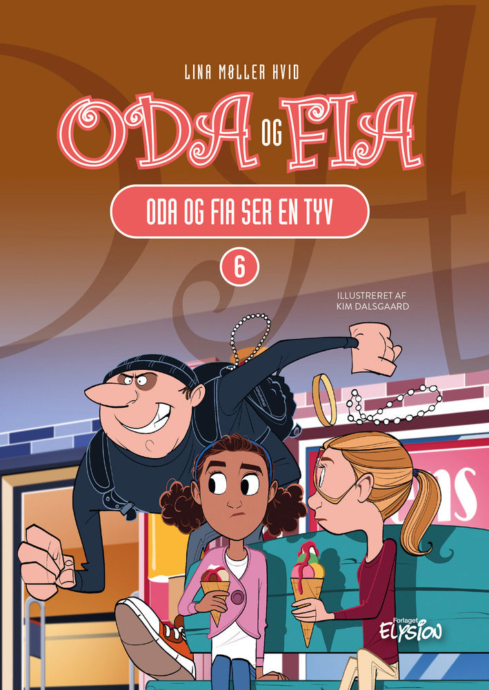 Oda og Fia ser en tyv