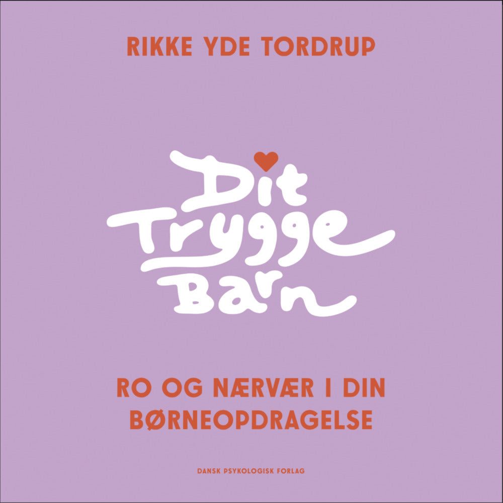 Dit trygge barn
