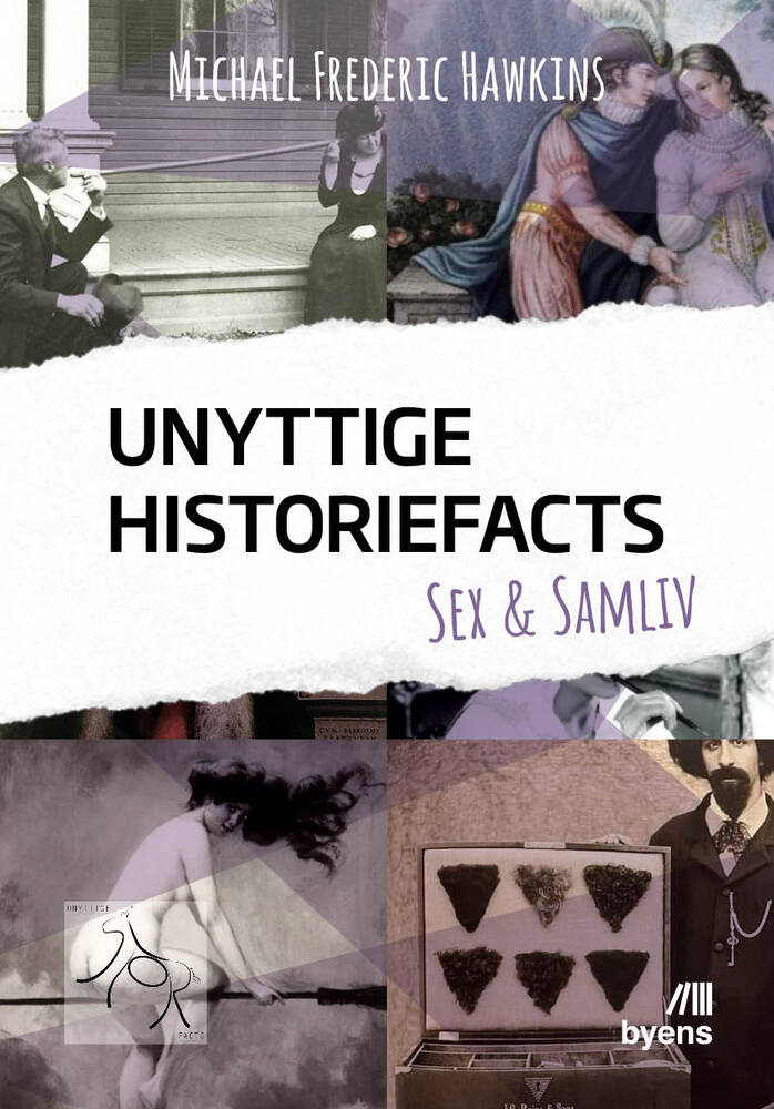 Unyttige historiefacts - Sex & Samliv