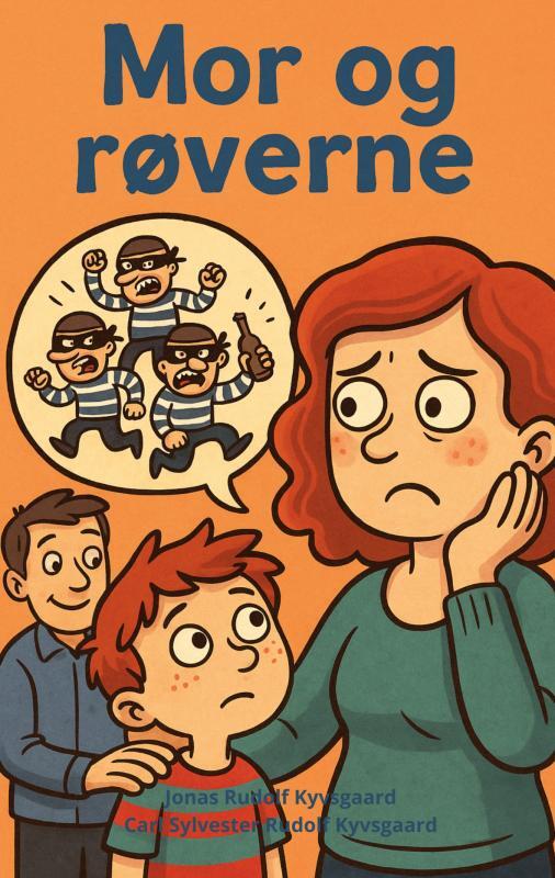 Mor og røverne