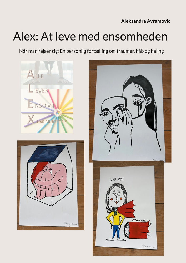 Alex: At leve med ensomheden