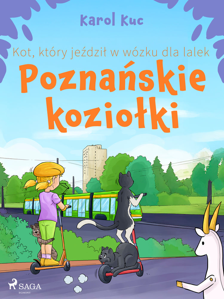 Kot, który jeździł w wózku dla lalek: Poznańskie koziołki