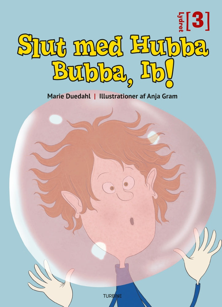 Slut med Hubba Bubba, Ib!