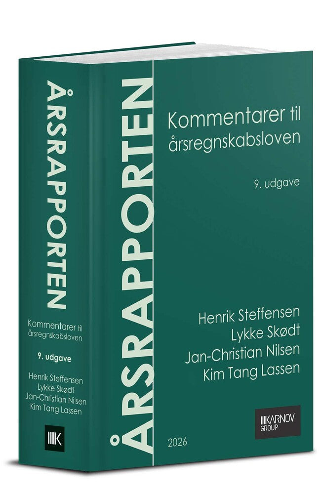 Årsrapporten. Kommentarer til årsregnskabsloven