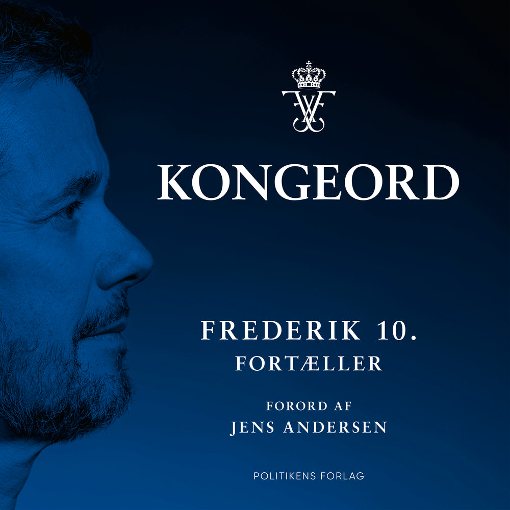Kongeord: Frederik 10. fortæller