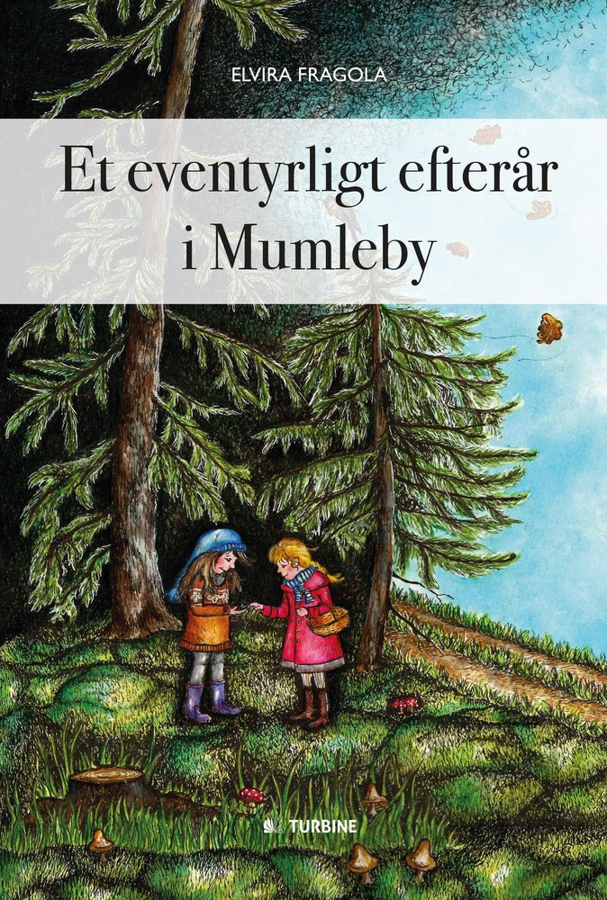 D1 Et eventyrligt efterår i Mumleby