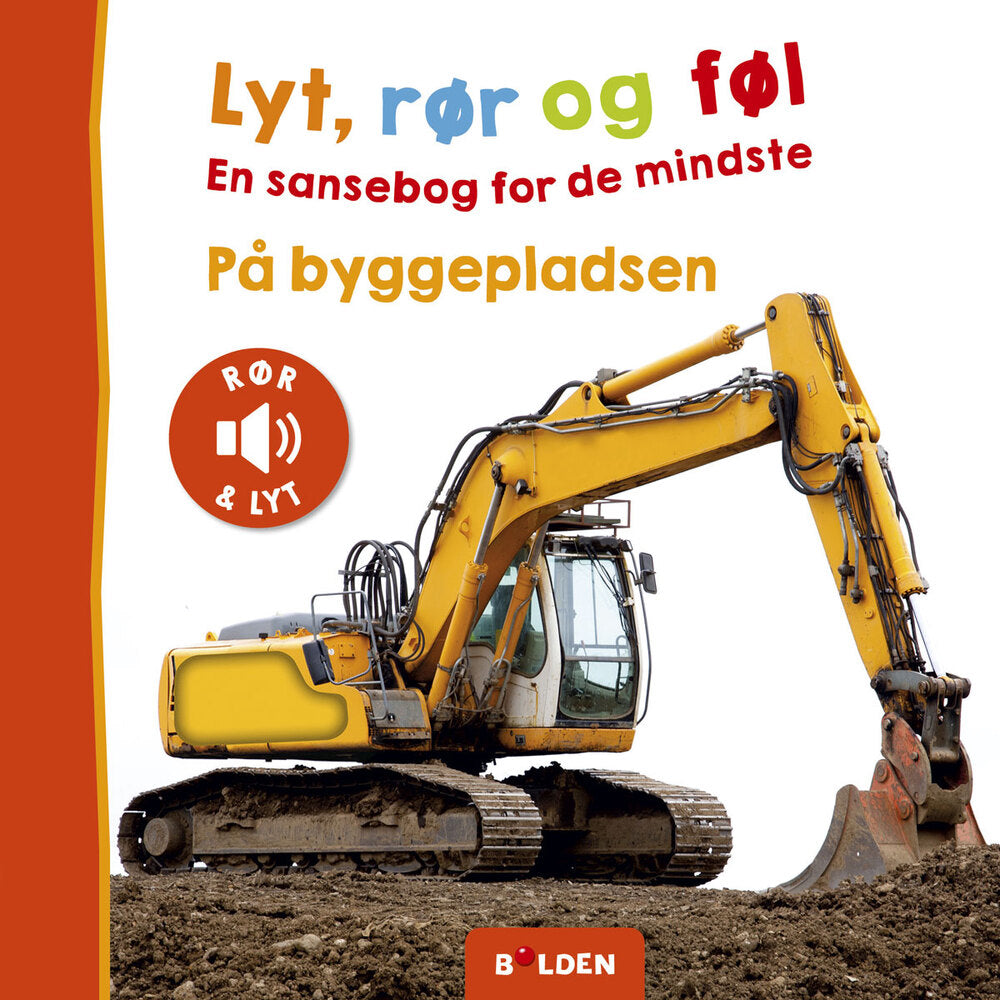 D1 Lyt, rør og føl: På byggepladsen