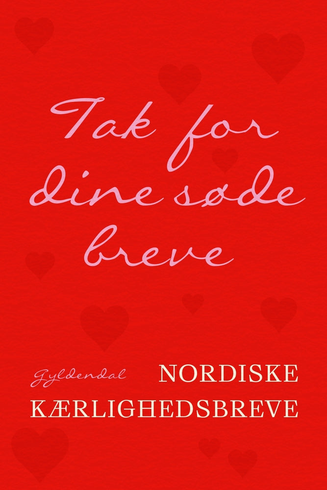 Tak for dine søde breve