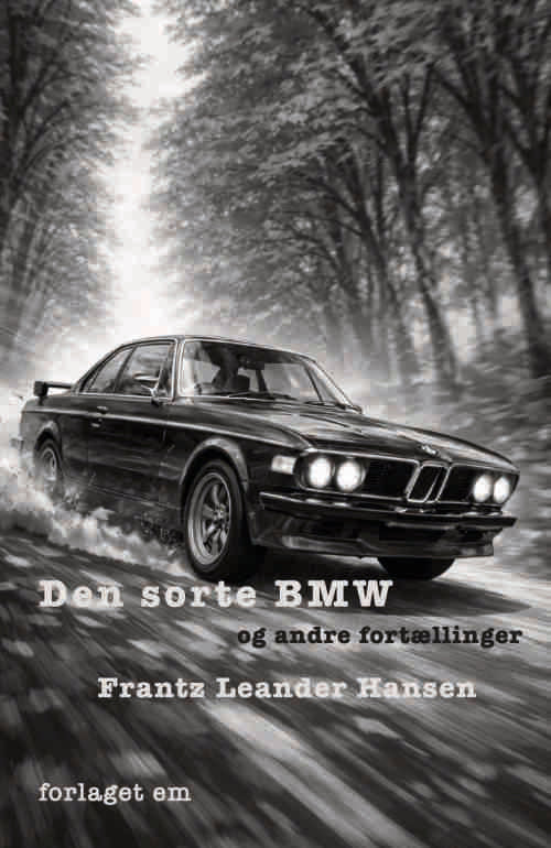 Den sorte BMW - og andre fortællinger
