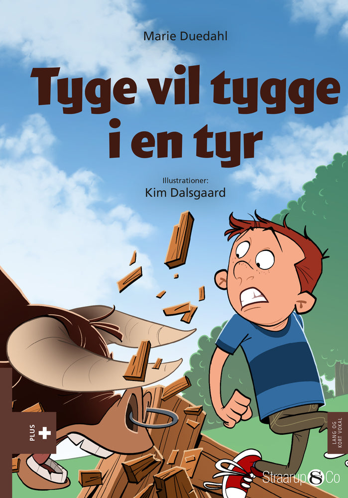 Tyge vil tygge i en tyr