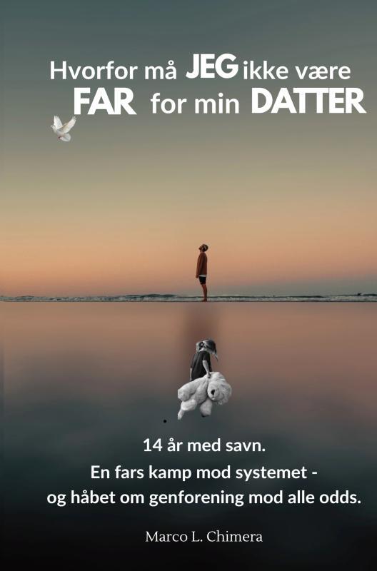 Hvorfor må JEG ikke være FAR for min DATTER?