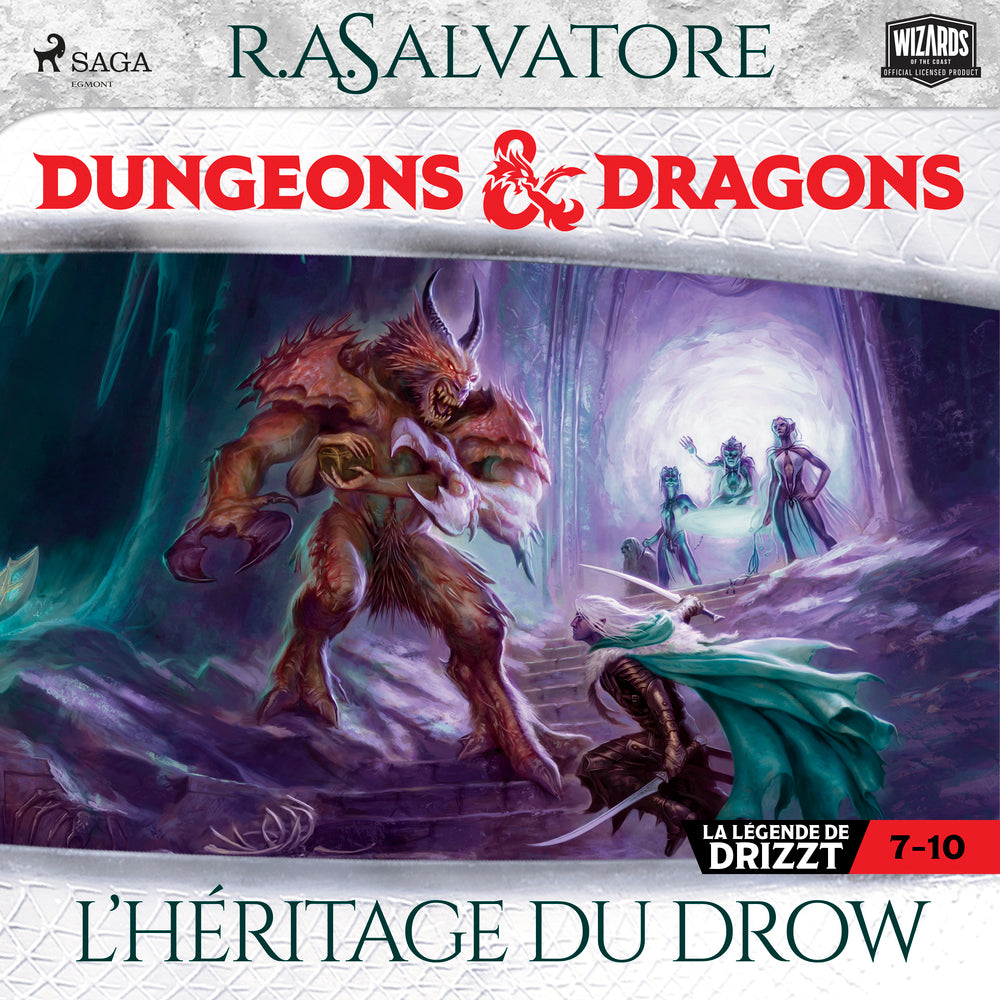 Compilation Dungeons & Dragons 7-10 : L’Héritage du Drow