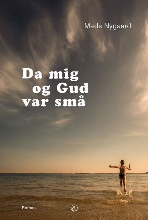 Da mig og Gud var små