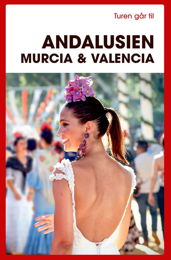 Turen går til Andalusien, Murcia & Valencia