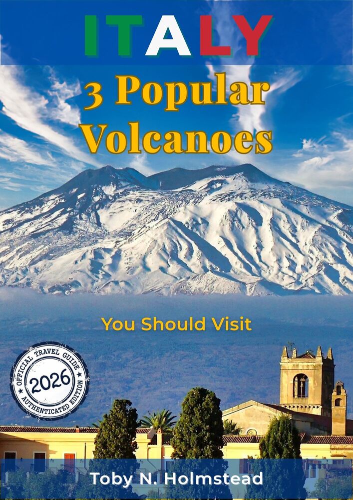 Italy: 3 Popular Volcanoes