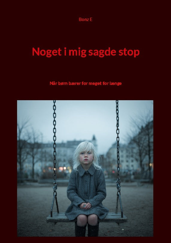 Noget i mig sagde stop