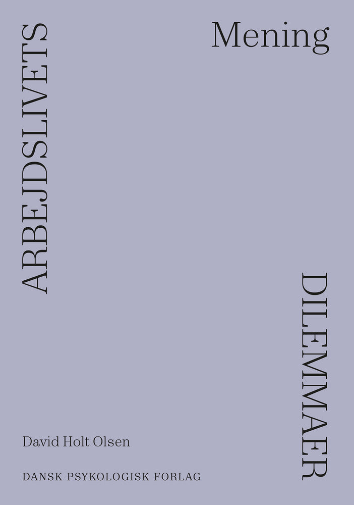 Arbejdslivets dilemmaer - MENING