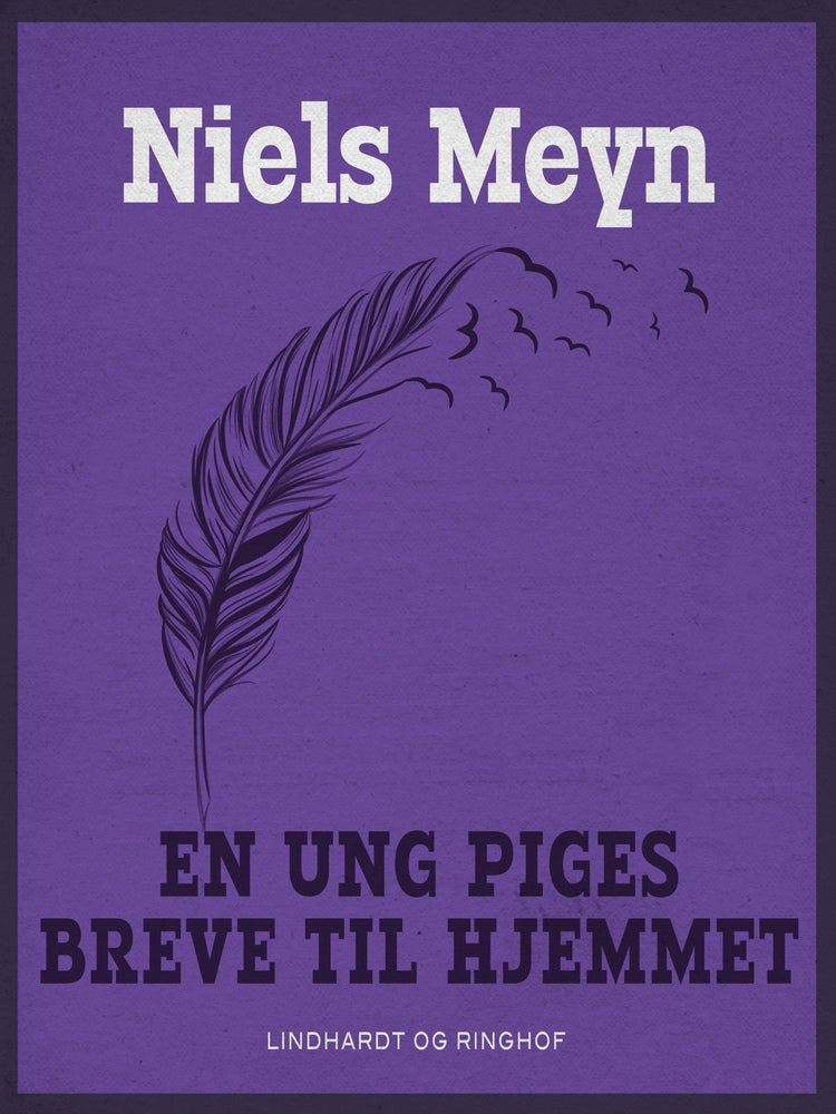 En ung piges breve til hjemmet