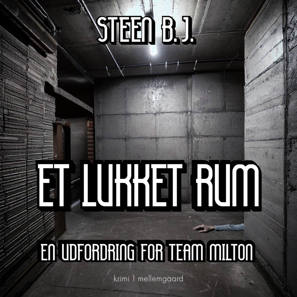 ET LUKKET RUM