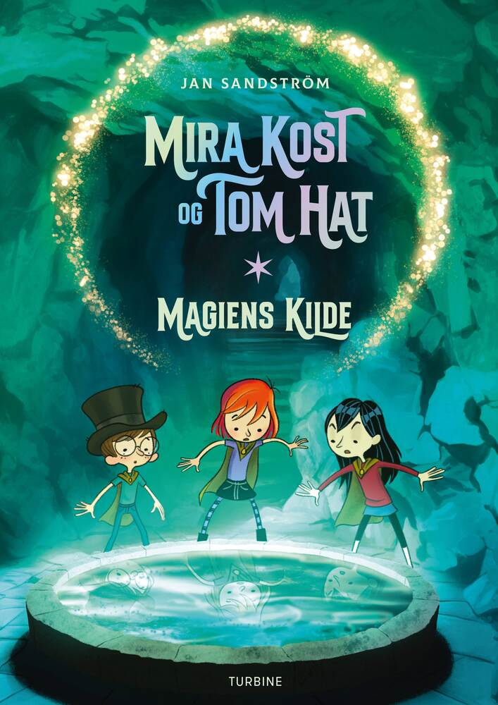 Mira Kost og Tom Hat. Magiens kilde