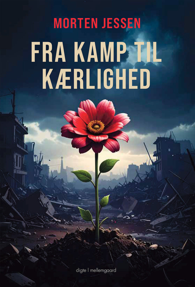 FRA KAMP TIL KÆRLIGHED