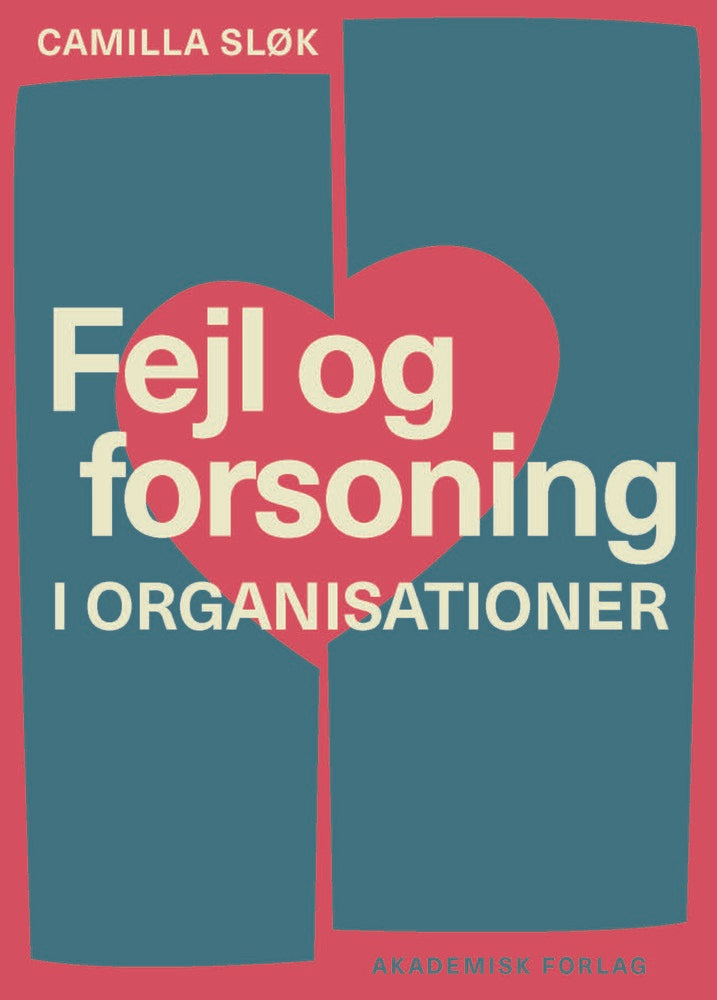 D1 Fejl og forsoning i organisationer