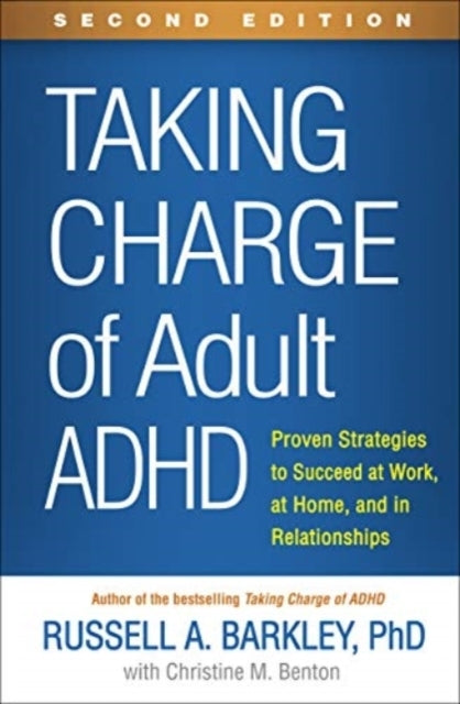 D1 Taking Charge of Adult Adhd, Second Edition Proven Strategie