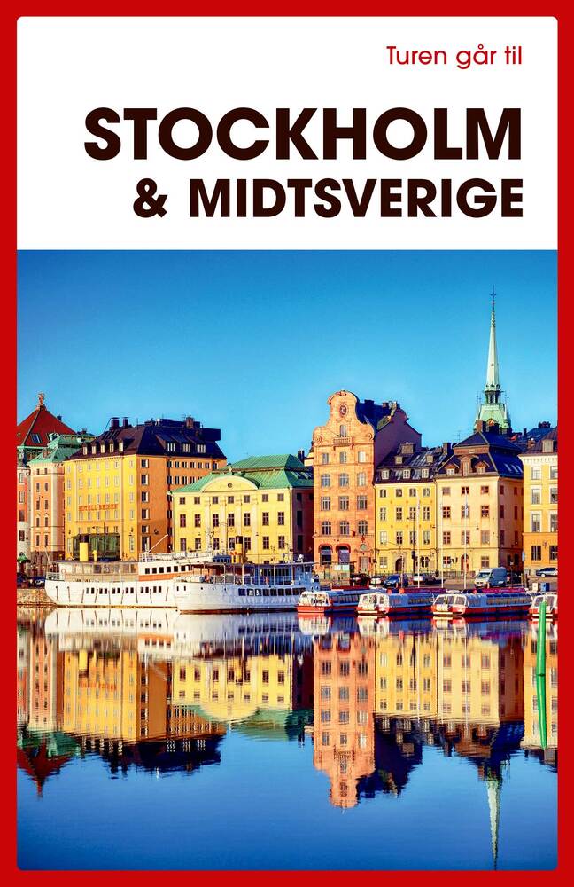 Turen går til Stockholm & Midtsverige