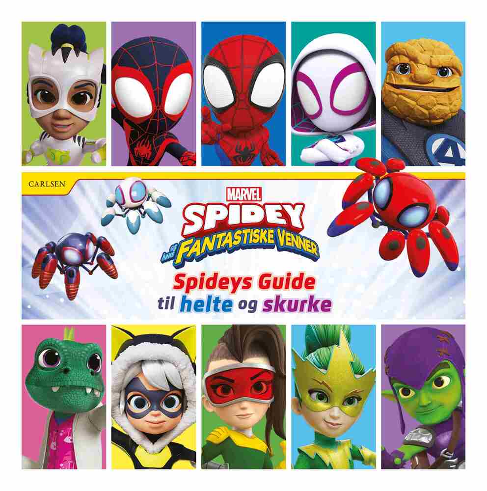 Spidey og hans fantastiske venner: Spideys guide til helte og skurke