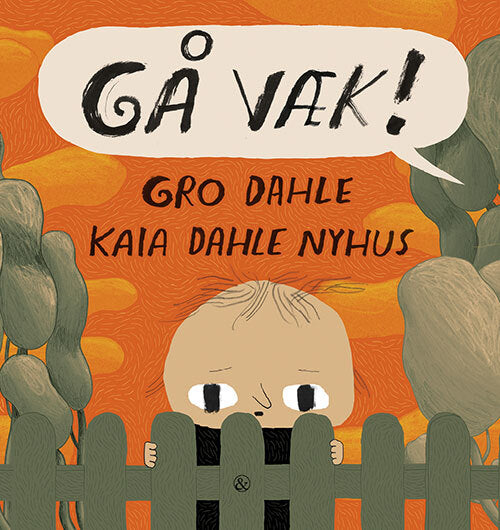Gå væk!