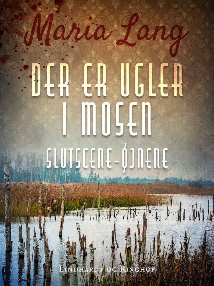 Der er ugler i mosen. Slutscene. Øjnene