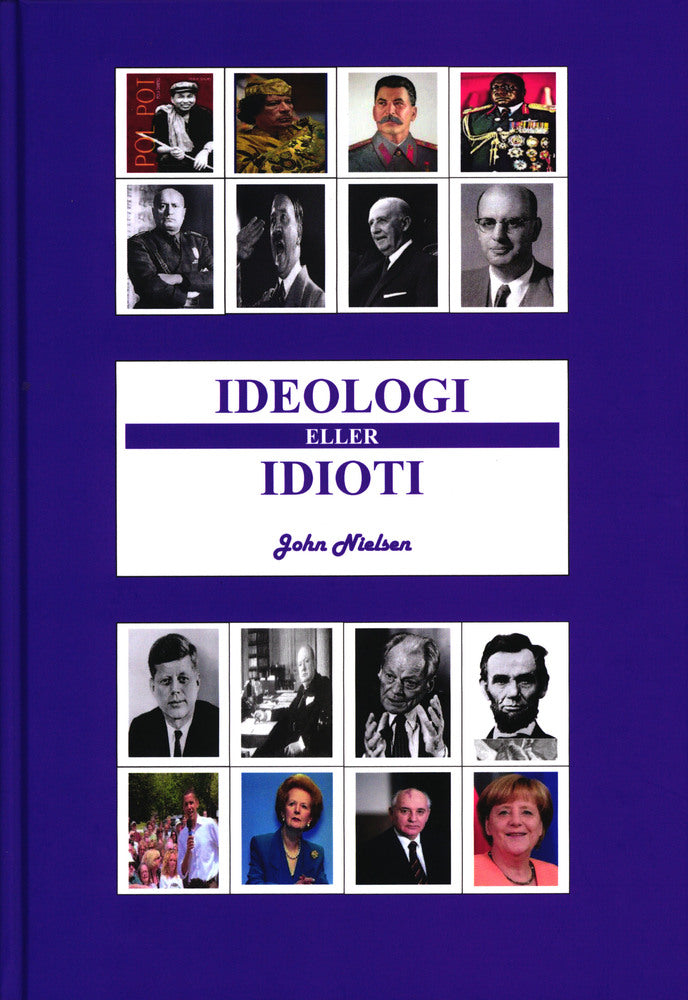 D1 Ideologi eller Idioti