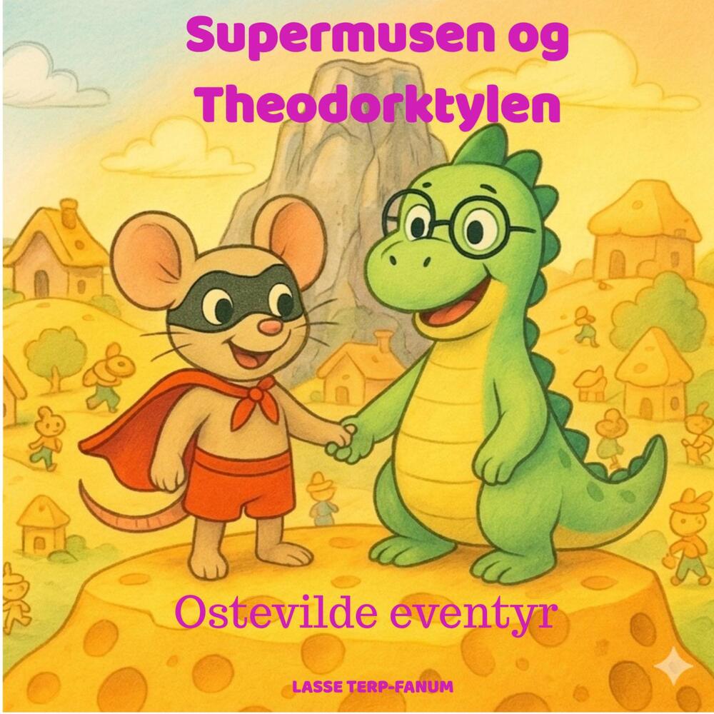 Supermusen og Theodorktylen