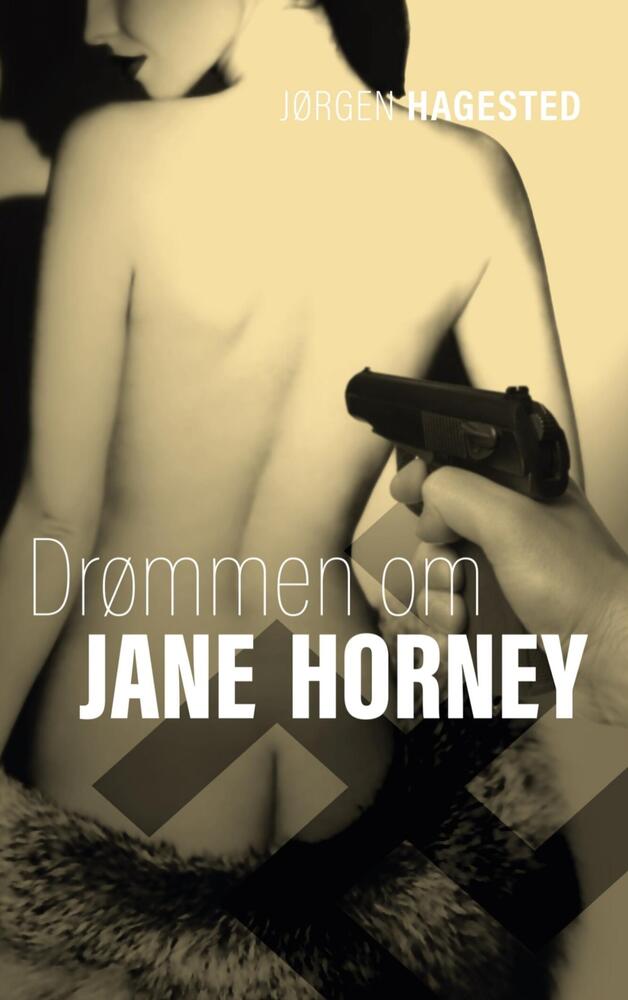 DRØMMEN OM JANE HORNEY