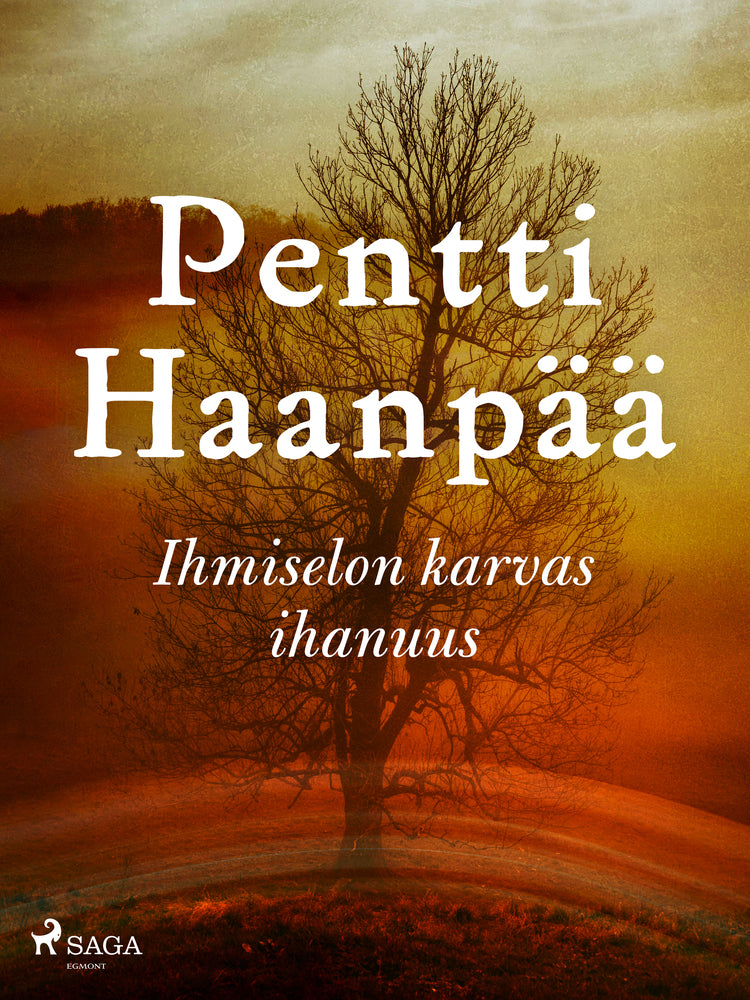 Ihmiselon karvas ihanuus