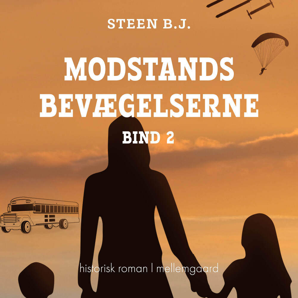 MODSTANDS-BEVÆGELSERNE - BIND 2