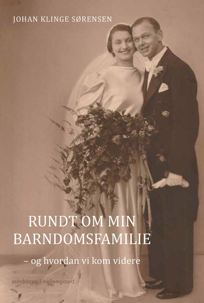 RUNDT OM MIN BARNDOMSFAMILIE