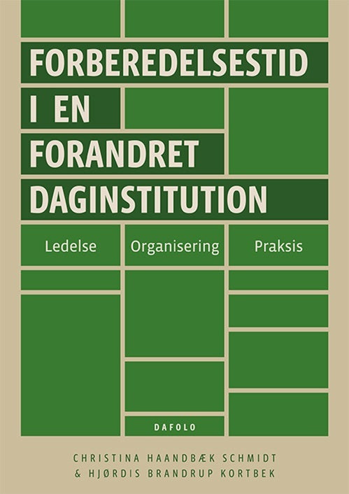 Forberedelsestid i en forandret daginstitution