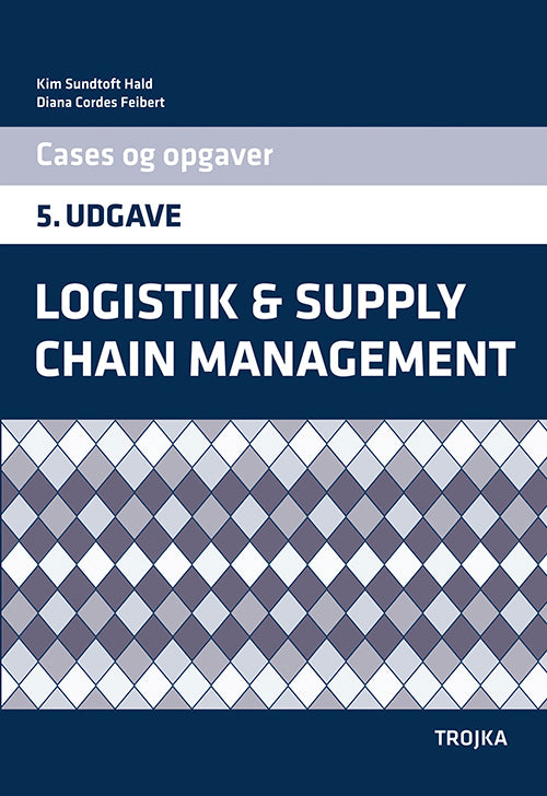 Logistik og Supply Chain Management, Opgavebog