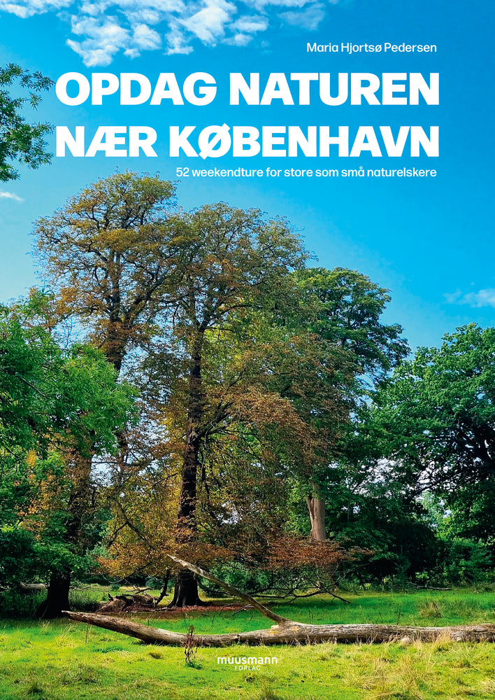 Opdag naturen nær København
