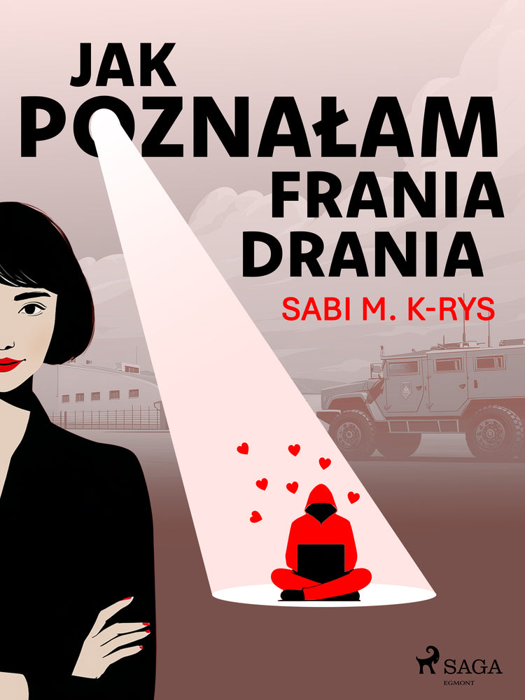 Jak poznałam Frania Drania