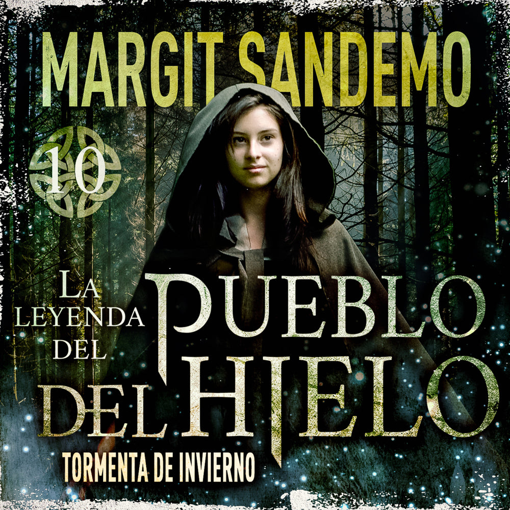 La Leyenda del Pueblo del Hielo 10 - Tormenta de invierno